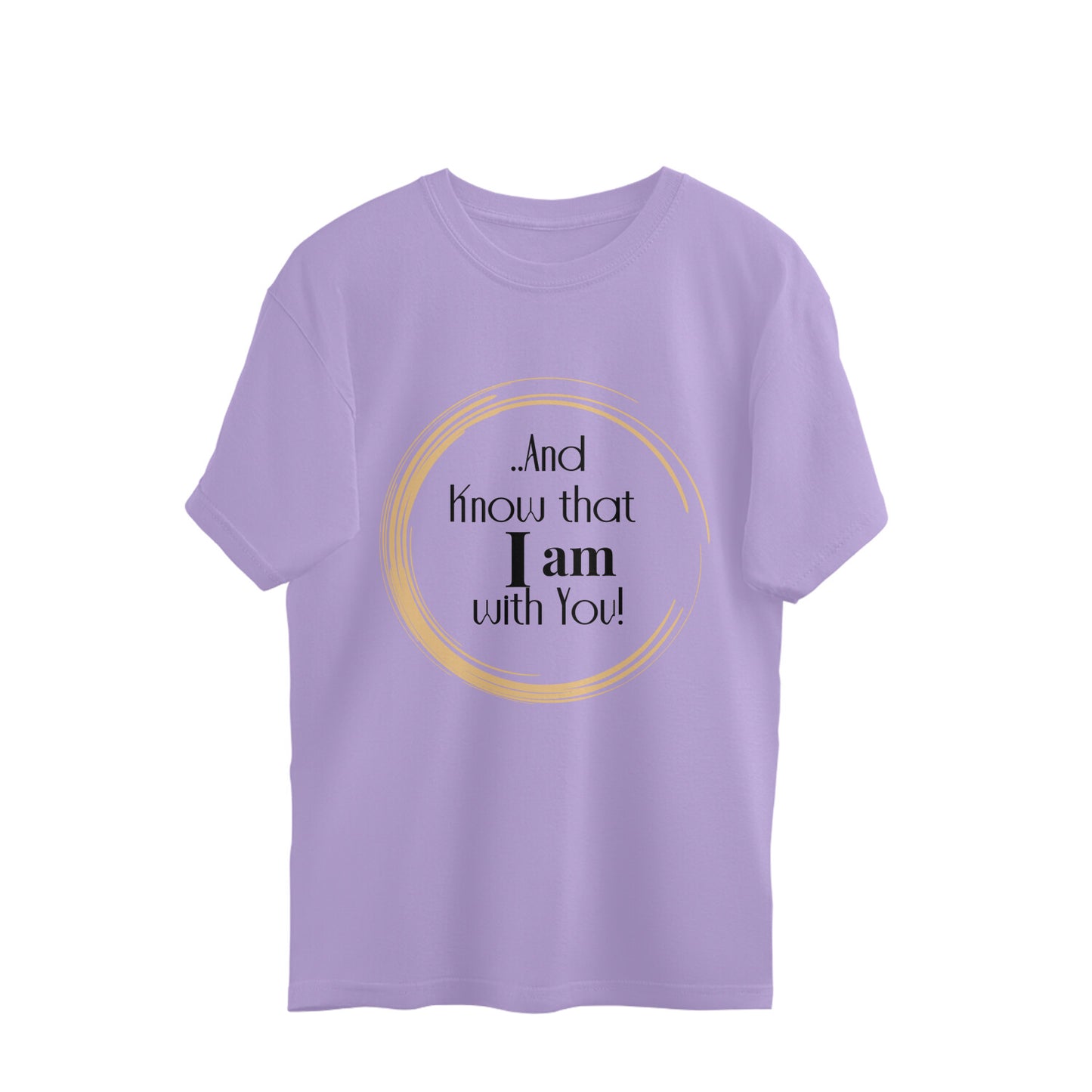 I am with you- large tee
