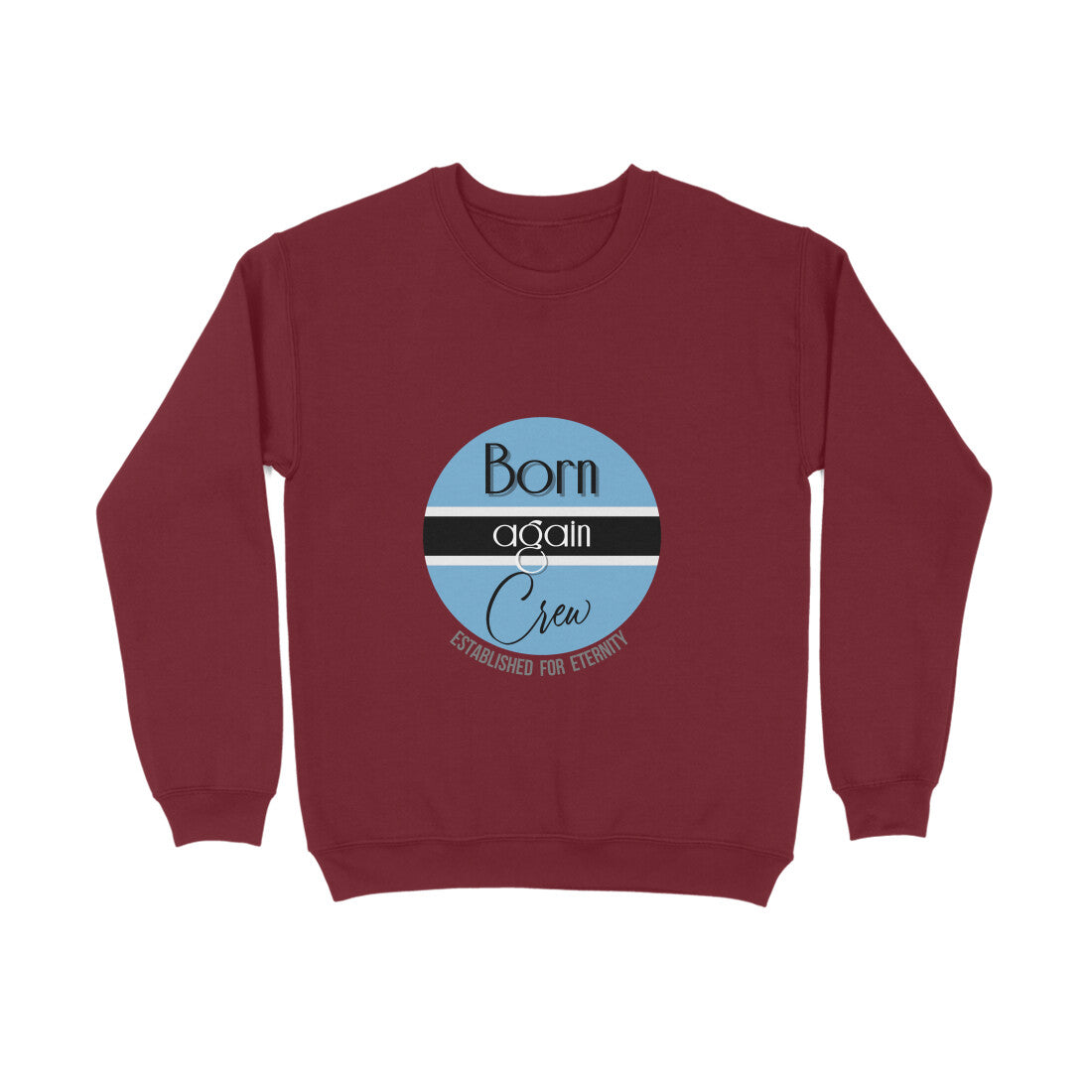 Born-again crew - Sweatshirt