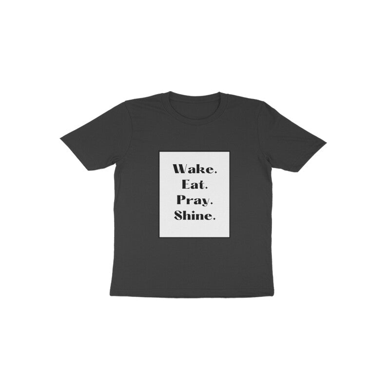 'Wake, eat, pray, shine' Toddlers tee
