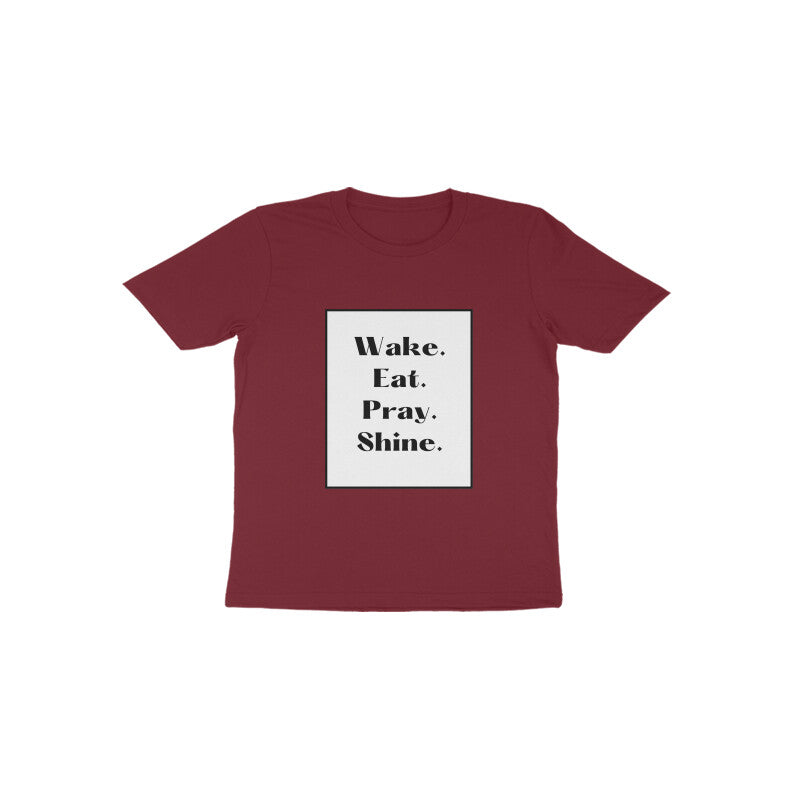 'Wake, eat, pray, shine' Toddlers tee