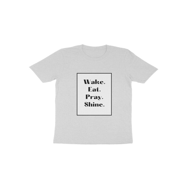 'Wake, eat, pray, shine' Toddlers tee