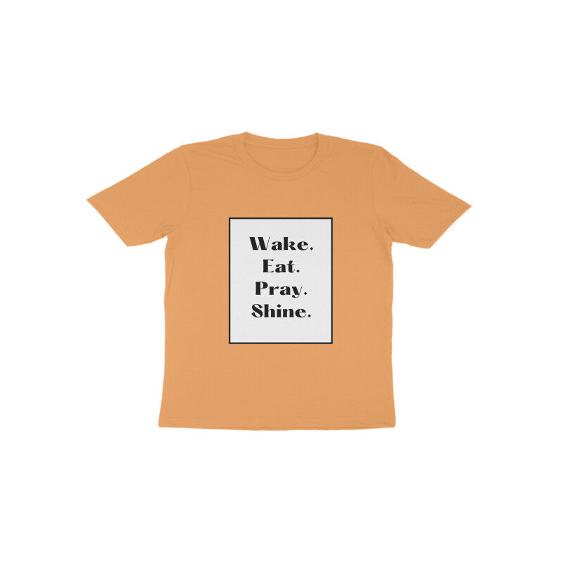'Wake, eat, pray, shine' Toddlers tee