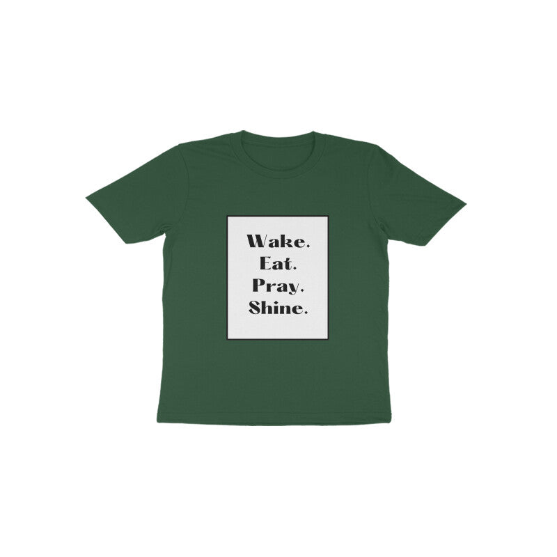 'Wake, eat, pray, shine' Toddlers tee