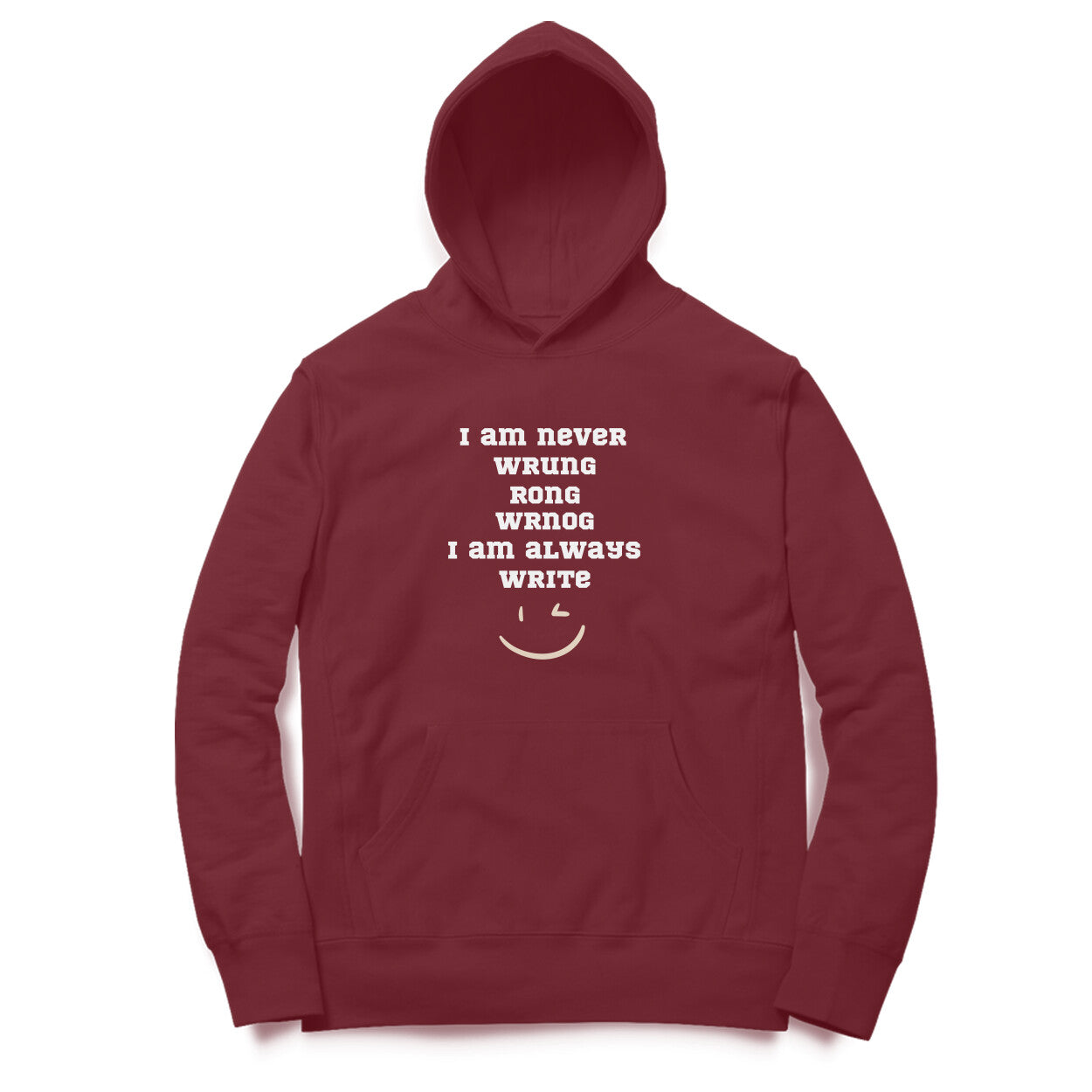 I'm never wrung' hoodie