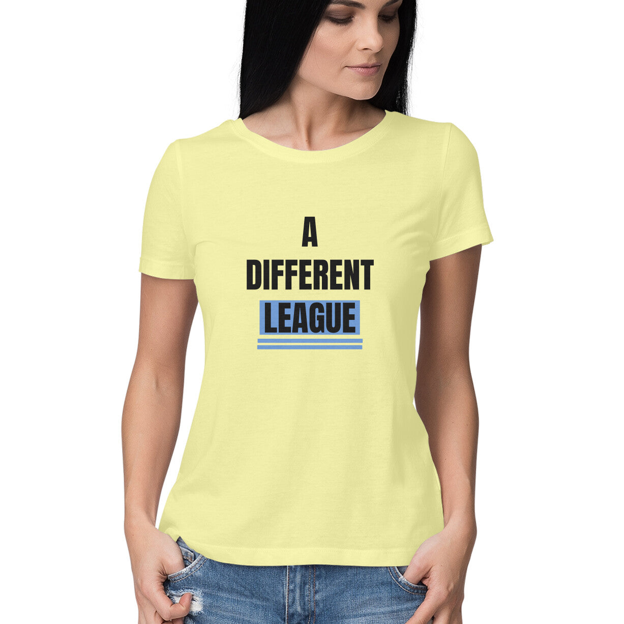 A different league' Women's tee