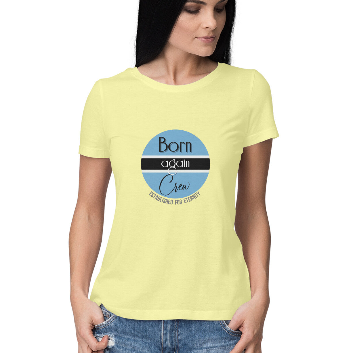 Born again crew Women's tee